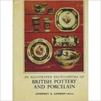 an_illustrated_encyclopedia_of_british_pottery_and_porcelain_-_geoffrey_a__godden