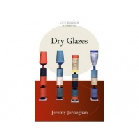 Dry Glazes - Jeremy Jernegan