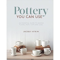 pottery_you_can_use_an_essential_guide_to_making_plates_pots_cups_and_jugs_-_jacqui_atkin