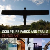 Sculpture Parks and Trails of England - Alison Stace